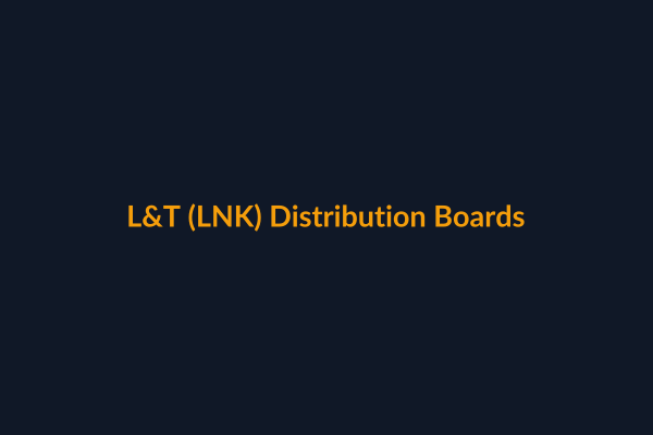 L&T Distribution Boards available at Raguveer Electric Talala